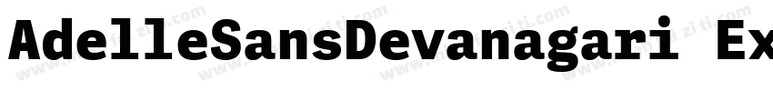AdelleSansDevanagari Extrabold字体转换
